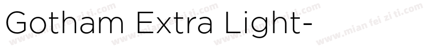 Gotham Extra Light字体转换